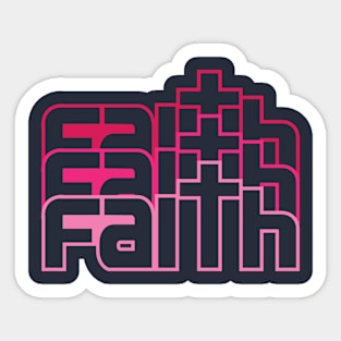 Faith Faith Faith Sticker